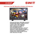SWIT S-1243F A/S 23.8' Waveform Studio LCD Monitor - MQ Group